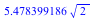 `+`(`*`(5.478399186, `*`(`^`(2, `/`(1, 2)))))