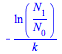 `+`(`-`(`/`(`*`(ln(`/`(`*`(N[1]), `*`(N[0])))), `*`(k))))