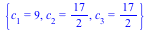 {c[1] = 9, c[2] = `/`(17, 2), c[3] = `/`(17, 2)}