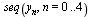 seq(y[n], n = 0 .. 4)